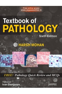 Textbook of Pathology. 6th Edition (БУ). Harsh Mohan 