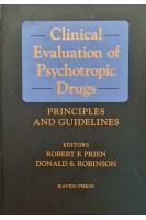 Clinical Evaluation of Psychotropic Drugs: Principles and Guidelines 1st Edition (БУ). Robert F. Prien Donald S. Robinson