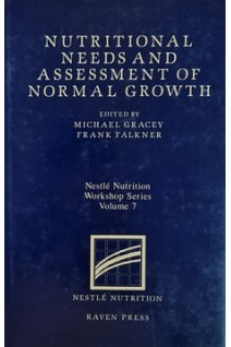 Nutritional Needs and Assessment of Normal Growth (Nestle Nutrition Workshop Series) (БУ). Michael Gracey Frank Falkner