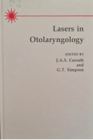 Lasers in Otolaryngology (БУ). J.A.S.Carruth G.T.Simpson