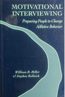 Motivational Interviewing: Preparing People to Change Addictive Behavior (БУ). William R. Miller Stephen Rollnick