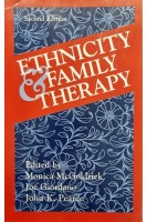 Ethnicity and Family Therapy: Second Edition (БУ). Monica McGoldrick Joe Giordano John W. Pearce