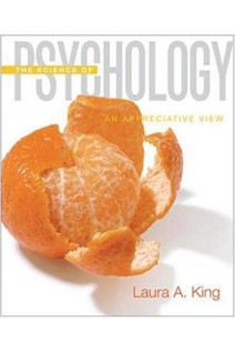 The Science of Psychology: An Appreciative View 1st Edition. Laura King