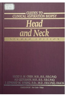 Head and Neck (Guides to Clinical Aspiration Biopsy). Vicky S. M. Chen Ali H. Qizilbash J. Edward M. Young 