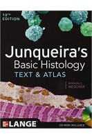 Junqueira's Basic Histology: Text and Atlas 13th Edition (with CD) (БУ). Anthony L. Mescher