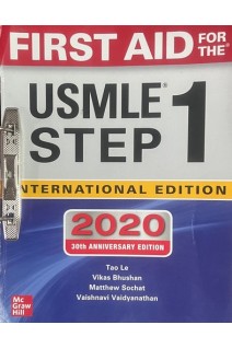 First Aid For the USMLE Step 1. 2020. International Edition (БУ). Tao Le Vikas Bhushan Matthew Sochat Yash Chavda