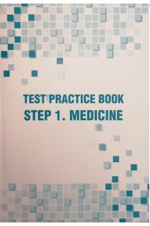 Test practice Book step 1. Medicine (Підготовка до тесту Крок 1. Медицина). Kuchma M. (Кучма М.О.)