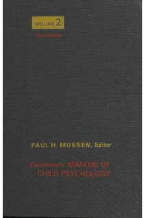Carmichael's Manual of Child Psychology. Volume 2 (БУ). Paul H. Mussen 