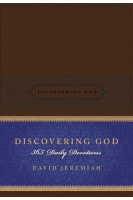 Discovering God: 365 Daily Devotions. David Jeremiah