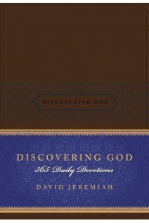 Discovering God: 365 Daily Devotions. David Jeremiah