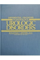Differential Diagnosis in Pathology: Urologic Disorders (БУ). Jonathan I. Epstein