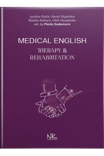 Medical English Therapy and Rehabilitation (Медична англійська. Терапія та реабілітація). Gutor L. (Гутор Л)