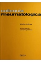 Colloquia rheumatologica. Aktuelle Rheumaprobleme. Arthritis - Arthrose. Hartwig Mathies