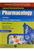 Lippincott Illustrated Reviews: Pharmacology. 6th edition (БУ). Karen Whalen