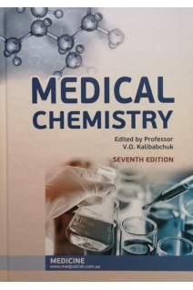 Medical chemistry (Медична хімія): Підручник для мед. ВНЗ ІІІ—ІV р.а. — 7-е вид. випр. Kalibabchuk V.O. (Калібабчук В.О.)