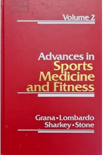 Advances in Sports Medicine and Fitness. Volume 2 (БУ). William A. Grana John A. Lombardo