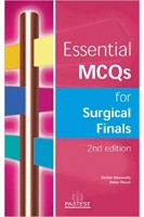 Essential MCQs for Surgical Finals 2nd Edition. Delilah Hassanally R. Wasan 