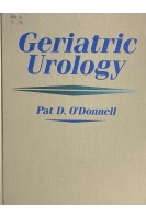 Geriatric Urology 1st Edition. Pat D. O’Donnell