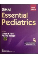 Ghai Essential Pediatrics. 9th Edition (БУ). Vinod K. Paul Arvind Bagga
