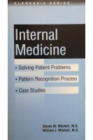 Solving Patient Problems: Internal Medicine. William J. Mitchell