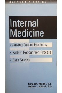 Solving Patient Problems: Internal Medicine. William J. Mitchell