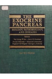 The Exocrine Pancreas. Biology Pathobiology and Diseases. Vay Liang W.Go