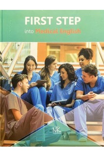 First Step into Medical English. Перший крок до англійської мови медицини. Підручник. Содомора П.А. Кучумова Н.В. Гутор Л.В. та ін.