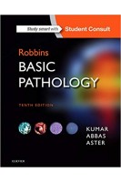 Robbins Basic Pathology 10 Edition. Vinay Kumar Abul K. Abbas Jon C. Aster