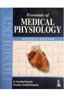 Essentials of Medical Physiology. 7th Edition (БУ). K Sembulingam