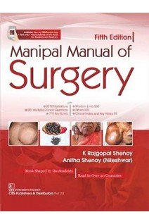 Manipal Manual of Surgery 5th Edition (БУ). K Rajgopal Shenoy Anitha Shenoy (Nileshwar)